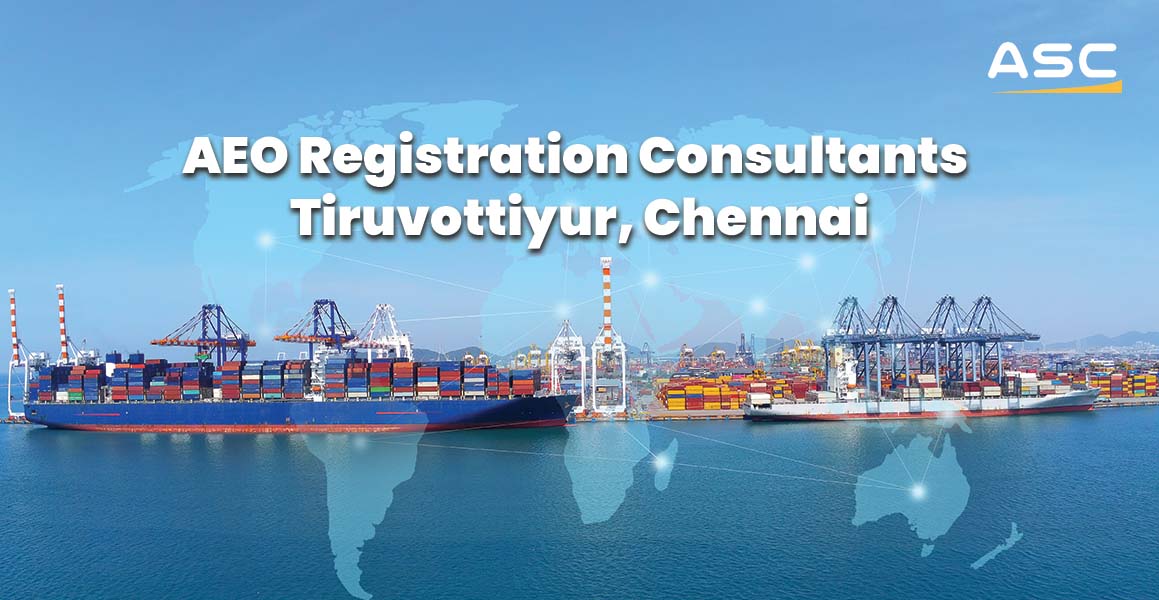 AEO Registration Tiruvottiyur, Chennai